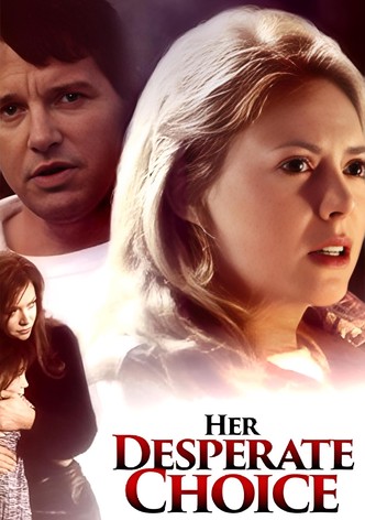 Her Desperate Choice