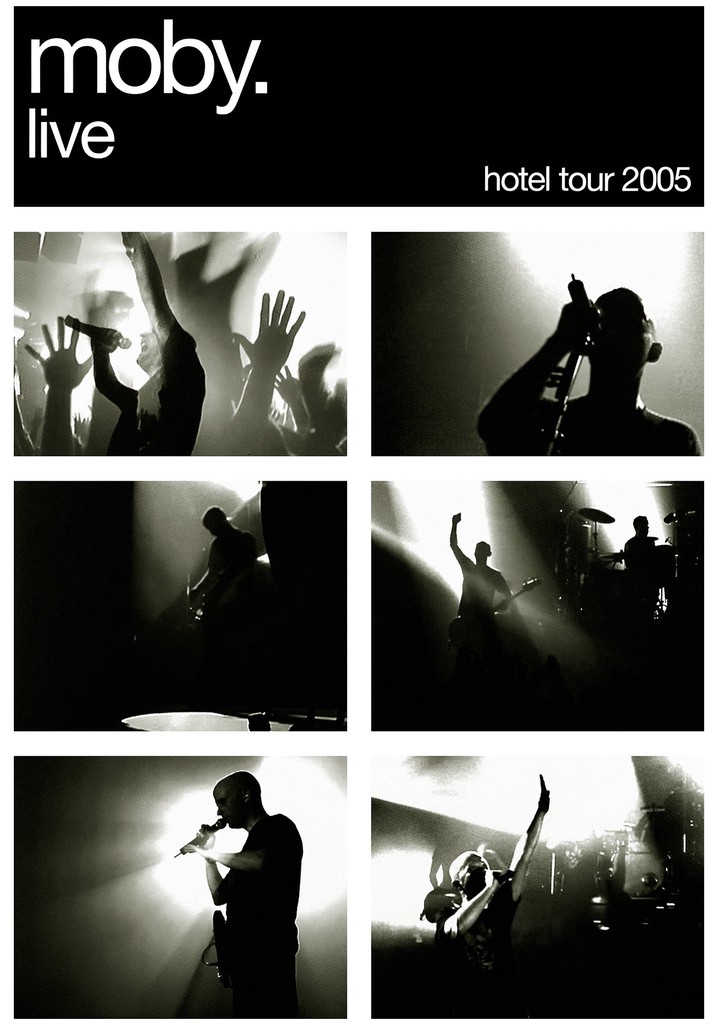 Moby: Live - Hotel Tour 2005