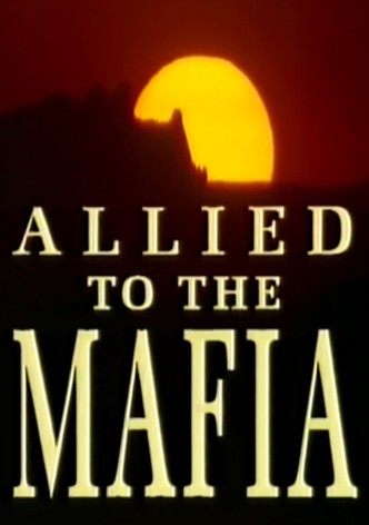 Allied to the Mafia