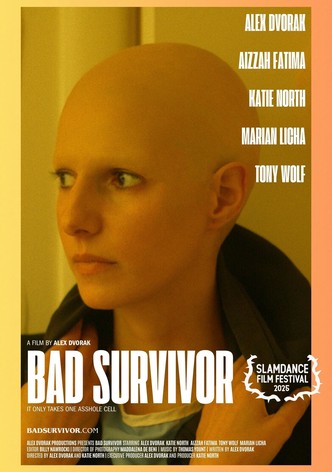 BAD SURVIVOR