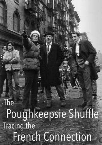 The Poughkeepsie Shuffle: Tracing 'The French Connection'