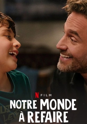 Notre monde à refaire