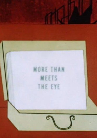 More Than Meets the Eye