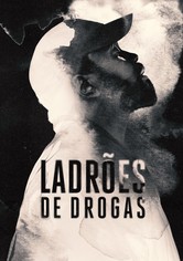 Ladrões de Drogas