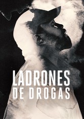 Ladrones de drogas