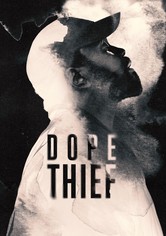 Dope Thief - 1ος κύκλος