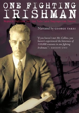One Fighting Irishman: Wayne M. Collins and the Tule Lake Segregation Center