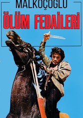 Malkoçoğlu: Ölüm Fedaileri