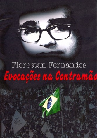 Florestan Fernandes: Evocações na Contramão