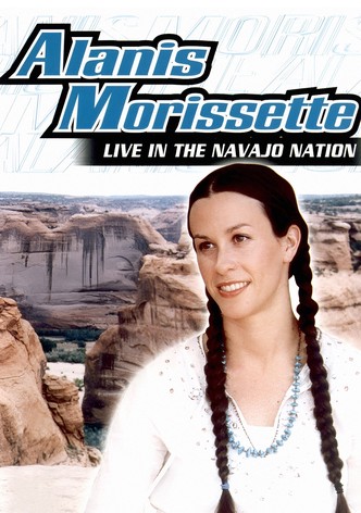 Alanis Morissette: Live In The Navajo Nation