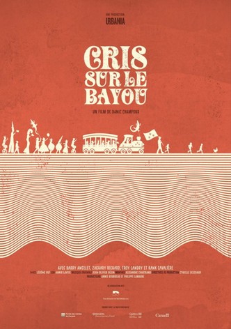 Cris sur le bayou
