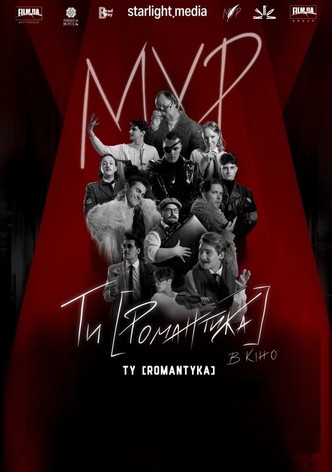 MUR. Ty [Romantyka] Movie
