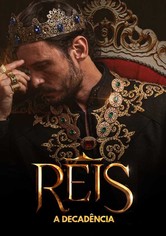 Reis - Temporada 10 - A Decadência