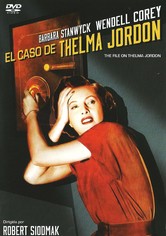 El caso de Thelma Jordon