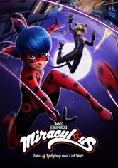 Miraculous: Tales of Ladybug & Cat Noir