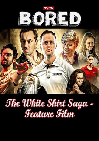The White Shirt Saga Feature Film