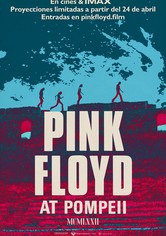 Pink Floyd at Pompeii MCMLXXII