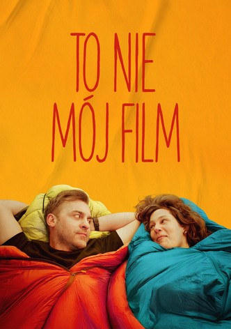To nie mój film