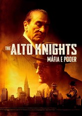 The Alto Knights - Máfia e Poder
