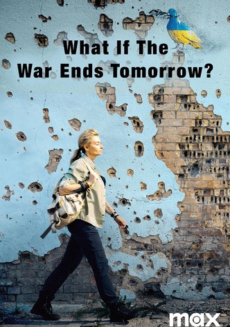 What If The War Ends Tomorrow?