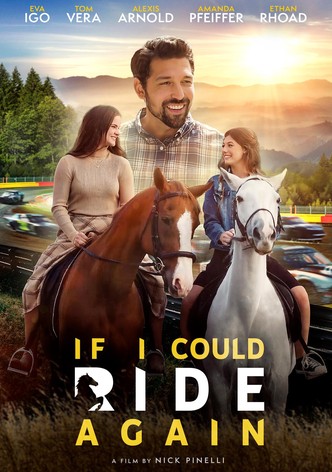 If I Could Ride Again