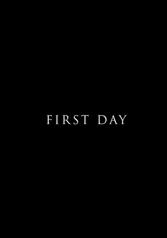 First Day