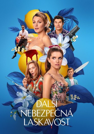 Další nebezpečná laskavost