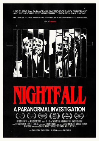 Nightfall: A Paranormal Investigation