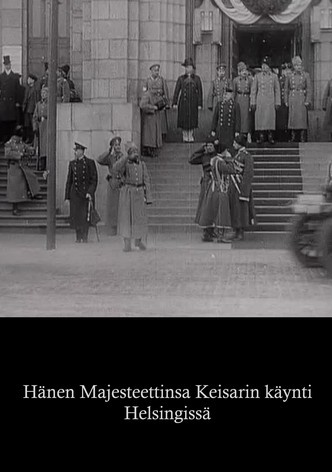 Hänen Majesteettinsa Keisarin käynti Helsingissä