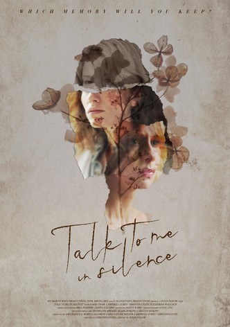 Talk to Me in Silence