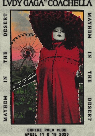 Mayhem in the desert Lady Gaga Live at Coachella