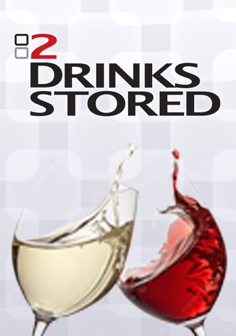 2 Drinks Stored