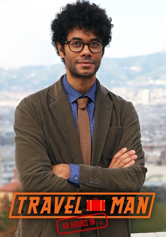 Travel Man: 48 Hours In…