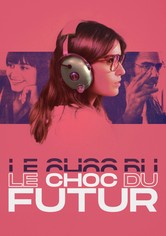 Le choc du futur