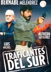 Traficantes Del Sur