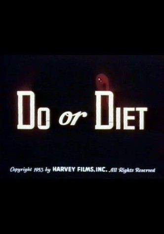 Do or Diet
