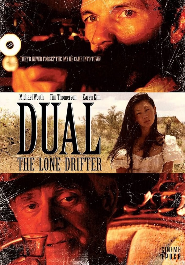 Dual: The Lone Drifter