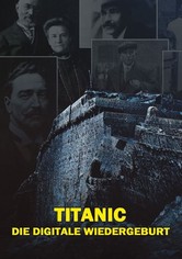 Titanic: Die digitale Wiedergeburt
