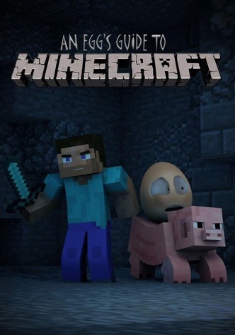 An Egg's Guide to Minecraft