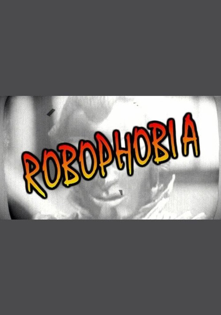 Robophobia