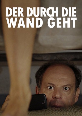 Der durch die Wand geht