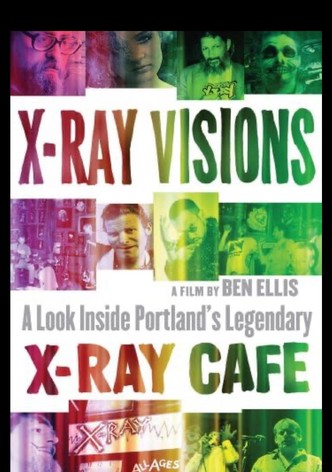 X-Ray Visions: A Look Inside Portland's Legendary X-Ray Cafe
