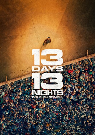 13 Days, 13 Nights: In the Hell of Kabul