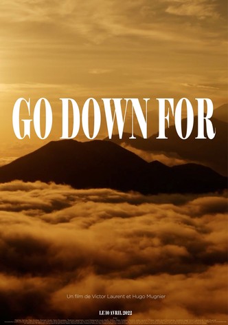 GO DOWN FOR