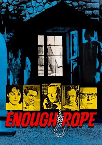 Enough Rope