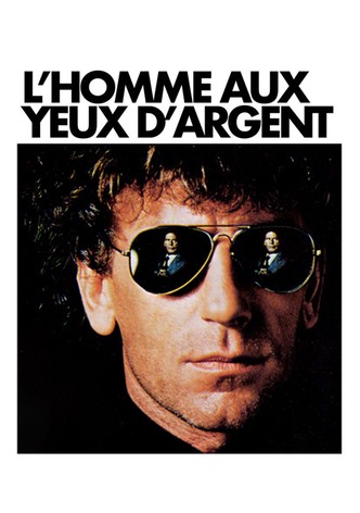 L'Homme aux yeux d'argent