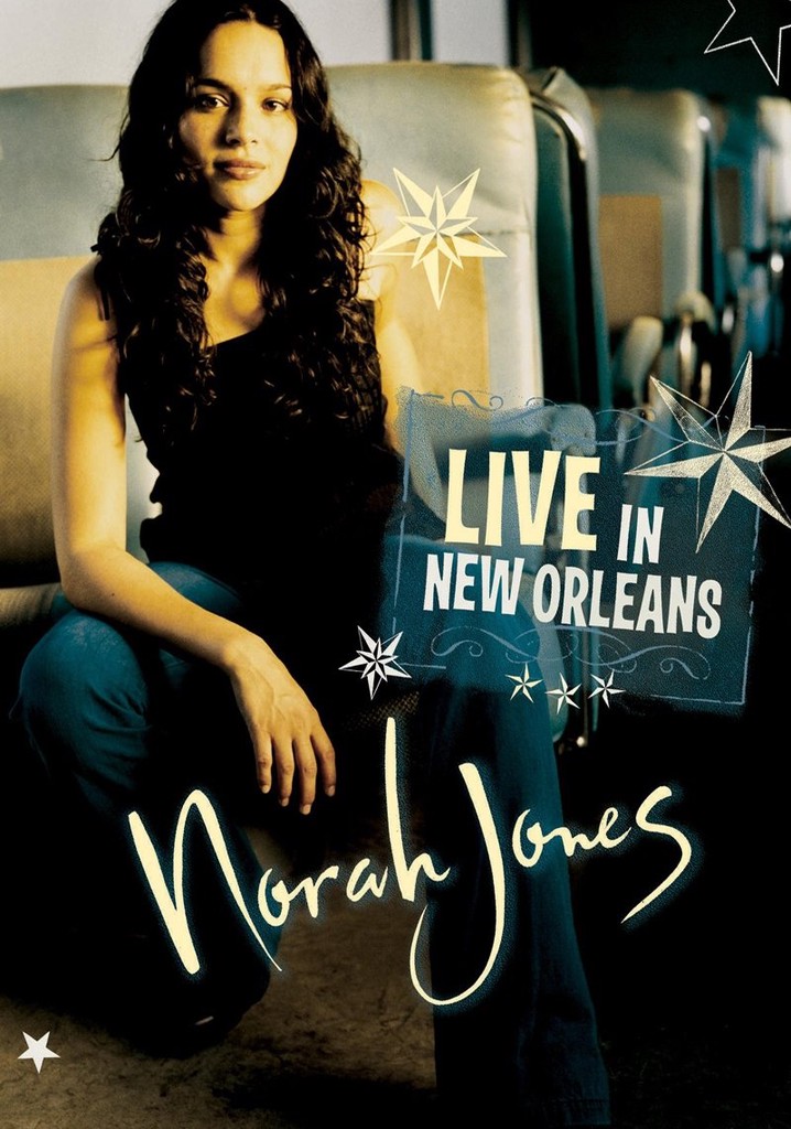 Norah Jones - Live in New Orleans