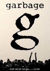 Garbage - One Mile High [OV]