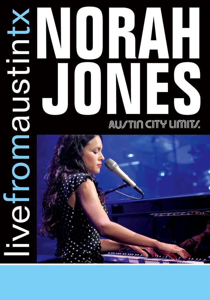 Norah Jones: Live From Austin, TX