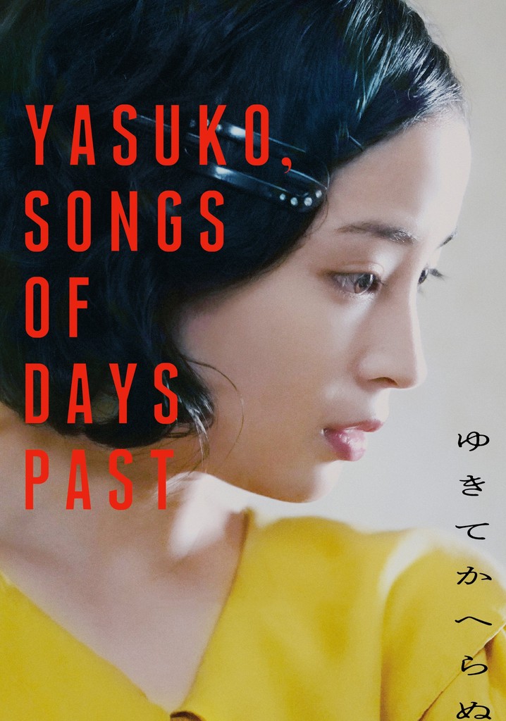 Yasuko, Songs of Days Past